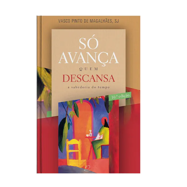 Só avança quem descança